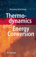 Thermodynamics and Energy Conversion