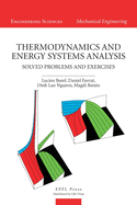 Thermodynamics and Energy Systems Analysis: Vol. 2: Solved Problems and Exercises