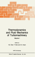 Thermodynamics and Fluid Mechanics of Turbomachinery: Volumes I and II