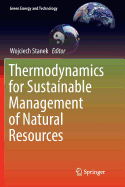 Thermodynamics for Sustainable Management of Natural Resources