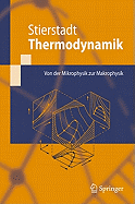 Thermodynamik: Von Der Mikrophysik Zur Makrophysik