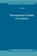 Thermoelastic Models of Continua