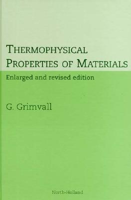 Thermophysical Properties of Materials - Grimvall, G