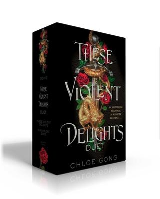 These Violent Delights Duet (Boxed Set): These Violent Delights; Our Violent Ends - Gong, Chloe