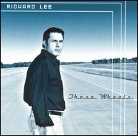 These Wheels - Richard Lee
