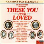 These You Have Loved