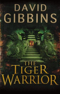 TheTiger Warrior - Gibbins, David