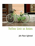 Thetime Limit on Actions
