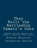 They Built the Battleship Yamato's Guns: Enhanced with Text Analytics and Content by PageKicker Robot Jellicoe