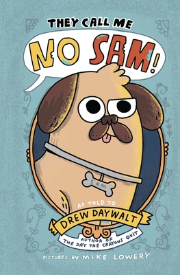 They Call Me No Sam! - Daywalt, Drew