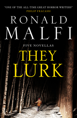 They Lurk - Malfi, Ronald
