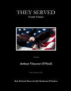 They Served: Fourth Volume