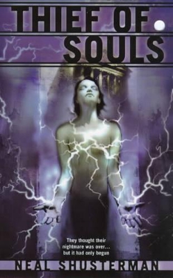 Thief of Souls: Book Two in the Star Shards Chronicles - Shusterman, Neal