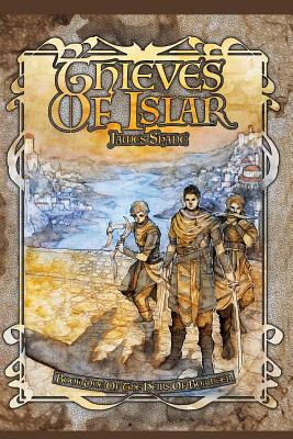 Thieves of Islar - Shade, James