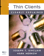 Thin Clients Clearly Explained