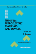 Thin Film Ferroelectric Materials and Devices - Ramesh, R. (Editor)