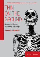 Thin on the Ground: Neandertal Biology, Archeology, and Ecology