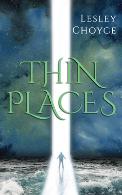 Thin Places - Choyce, Lesley