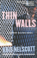 Thin Walls: A Smokey Dalton Novel - Nelscott, Kris