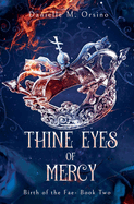 Thine Eyes of Mercy, Book 2