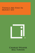 Things Are Fine in Mount Idy