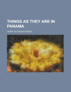 Things as They Are in Panama