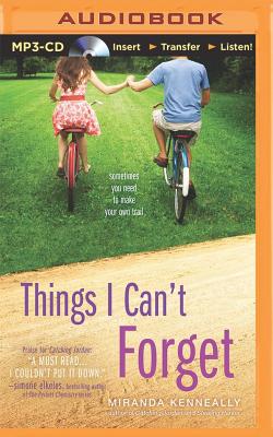 Things I Can't Forget - Kenneally, Miranda, and Fielding, Holly (Read by)