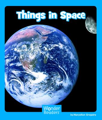 Things in Space - Gregoire, Maryellen