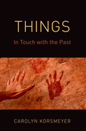 Things: In Touch with the Past