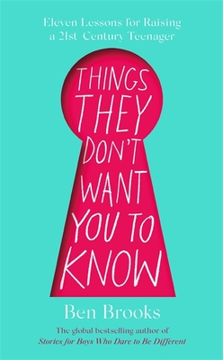 Things They Don't Want You to Know - Brooks, Ben
