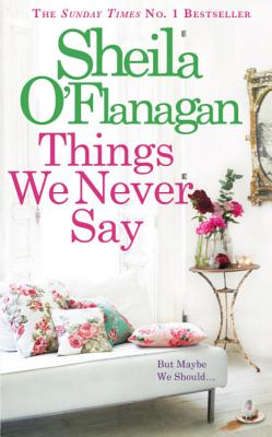Things We Never Say - O'Flanagan, Sheila