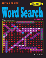 Think & Be Wise Word Search Puzzles, Vol.5