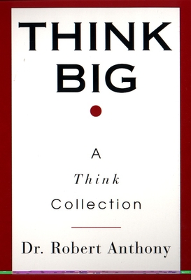 Think Big: A Think Collection - Anthony, Robert