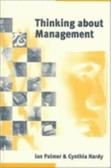 Thinking about Management: Implications of Organizational Debates for Practice