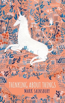 Thinking about Things - Sainsbury, Mark