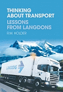 Thinking About Transport: Lessons from Langdons