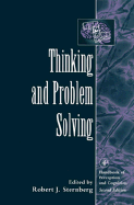 Thinking and Problem Solving - Sternberg, Robert J, Dr., PhD (Editor)