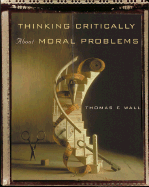 Thinking Critically about Moral Problems