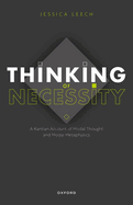Thinking of Necessity: A Kantian Account of Modal Thought and Modal Metaphysics