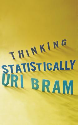 Thinking Statistically - Bram, Uri