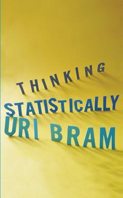 Thinking Statistically - Bram, Uri