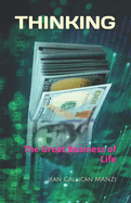 Thinking: The Great Business of Life