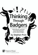 Thinking Through Badgers: Researching the controversy over bovine tuberculosis and the culling of badgers