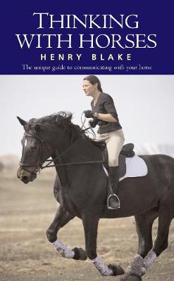 Thinking with Horses - Blake, Henry