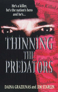 Thinning The Predators - Graziunas, Daina, and Starlin, Jim