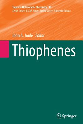 Thiophenes - Joule, John A (Editor)