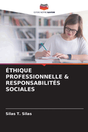 ?thique Professionnelle & Responsabilit?s Sociales