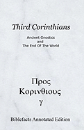 Third Corinthians: Ancient Gnostics and the End of the World