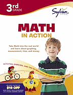 Third Grade Math In Action (Sylvan Workbooks)