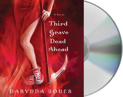 Third Grave Dead Ahead - Jones, Darynda, and King, Lorelei (Read by)